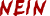 Nein